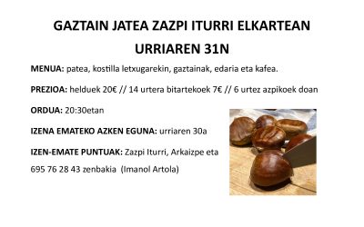 CASTAÑADA EN LA SOCIEDAD ZAZPI ITURRI EL 31 DE OCTUBRE