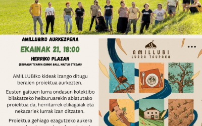 PRESENTACION DEL PROYECTO AMILLUBI EN AMEZKETA