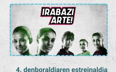 IRABAZI ARTE! PREESTRENO DE LA SERIE EN AMEZKETA