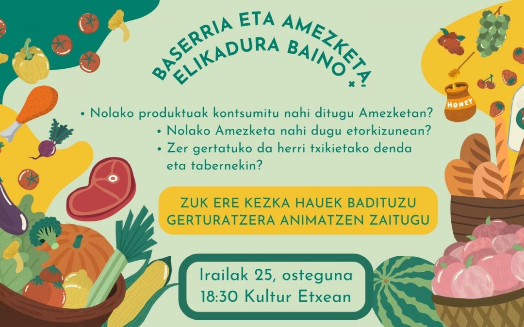 BASERRIA TA AMEZKETA, ELIKADURA BAINO +